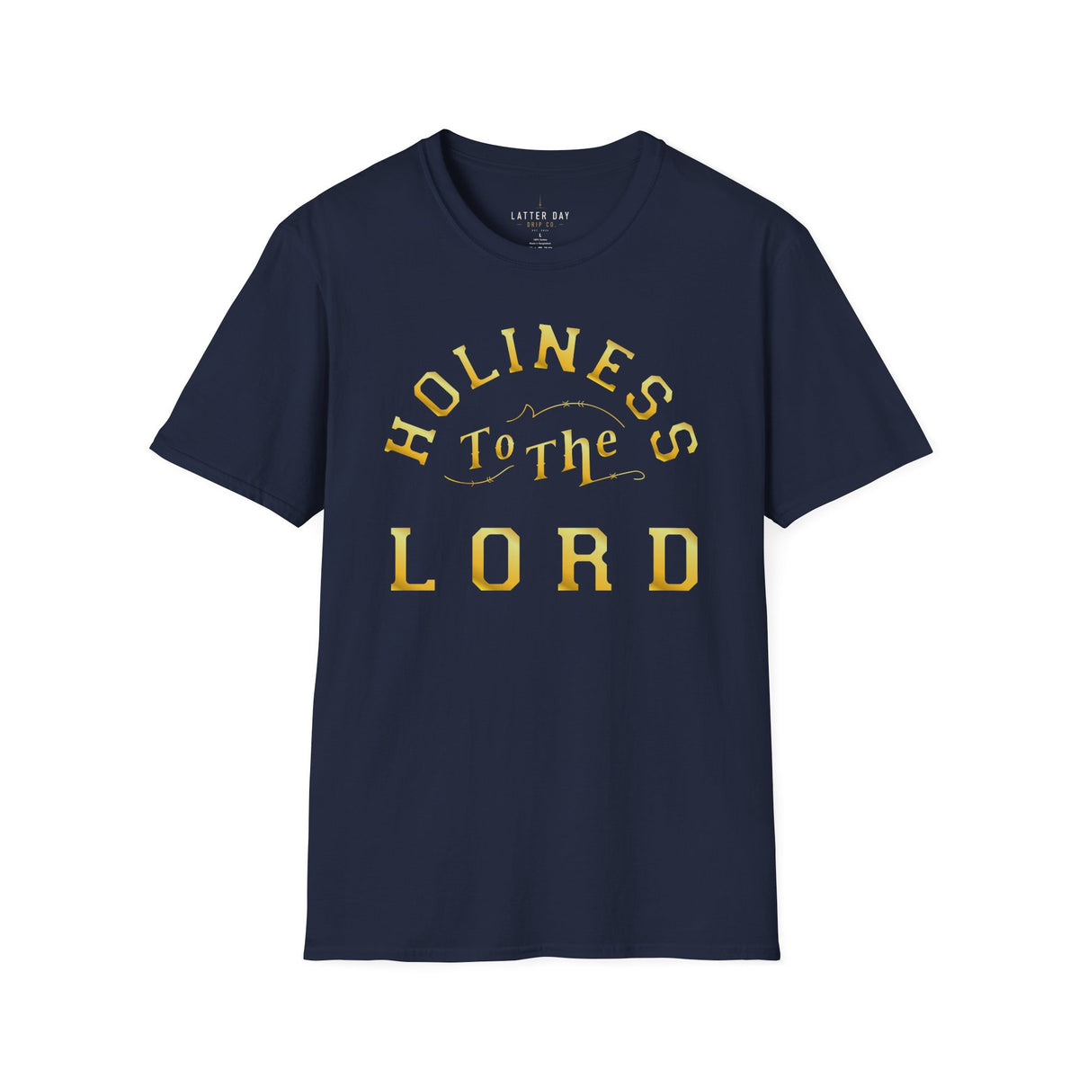 Holiness to the LORD t-shirt